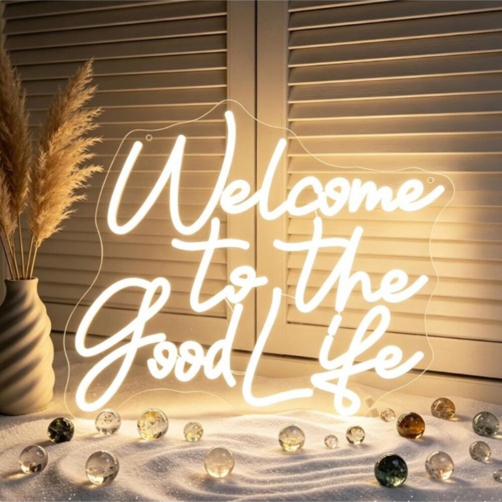 Welcome To The Good Life Neon Sign Acrylic Golden Led Light Words & Quotes Theme